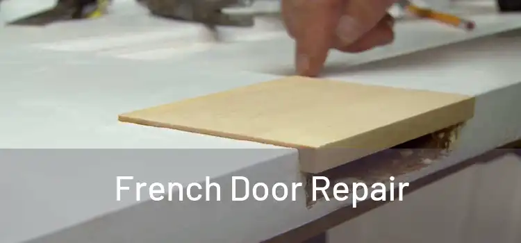  French Door Repair 