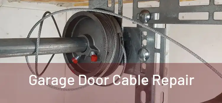  Garage Door Cable Repair 